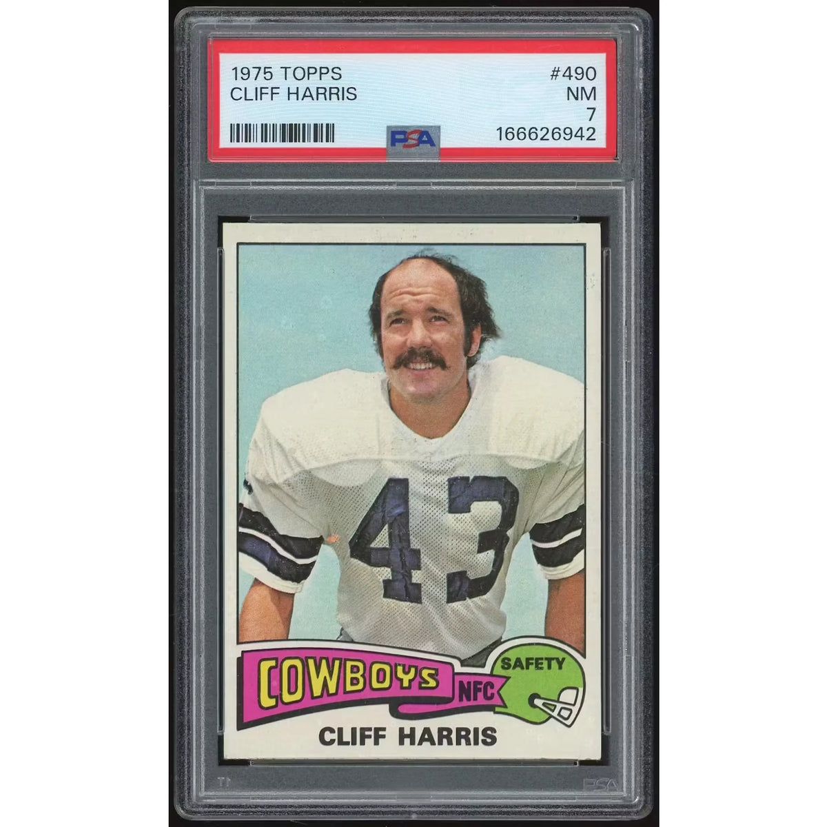 1975 Topps #490 Cliff Harris Rookie Card | PSA 7 | P6135370