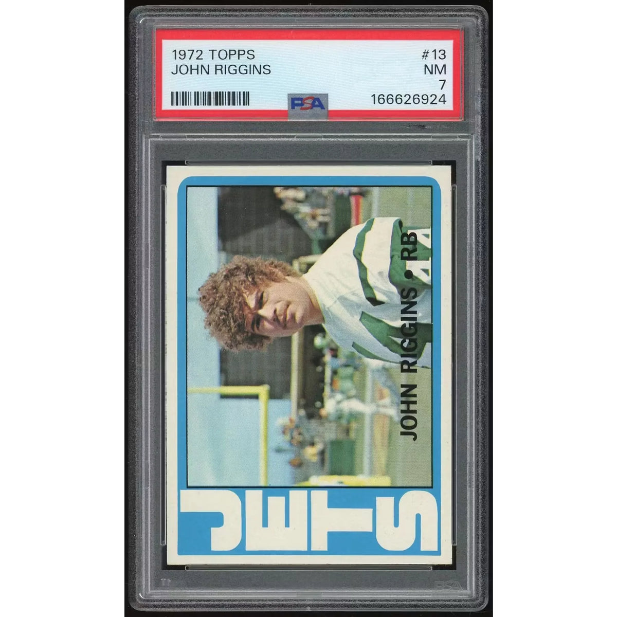 John Riggins 1972 Topps #13 Rookie Card | PSA 7 - D2 | P6135391