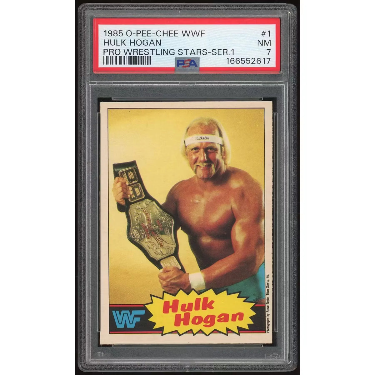 1985 O-Pee-Chee WWF Series 1 #1 Hulk Hogan Rookie Card | PSA 7 | P6140486