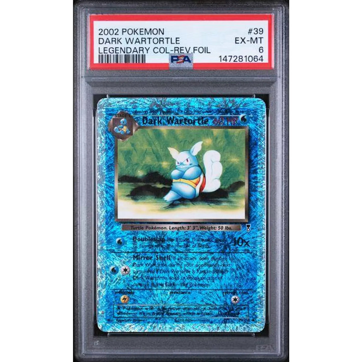 Dark Wartortle Reverse Holo Foil #39 | 2002 Pokemon Legendary Collection PSA 6 | P6575287