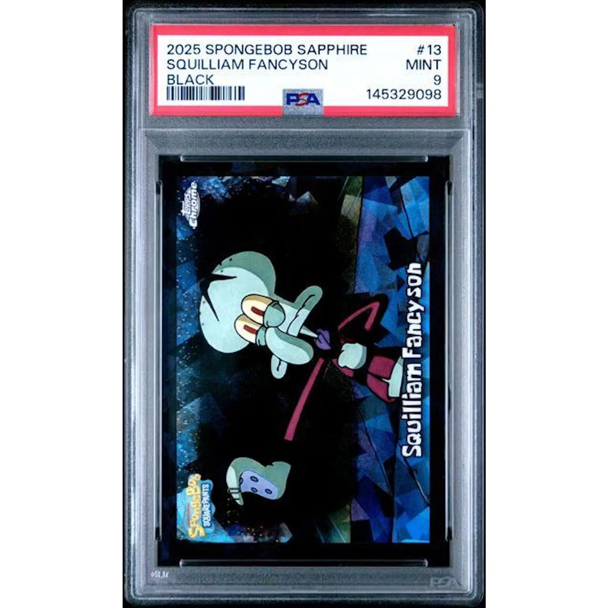 Squilliam Fancyson Signed SpongeBob #13 Card | 2025 Topps Chrome Sapphire PSA 9 | P6700463