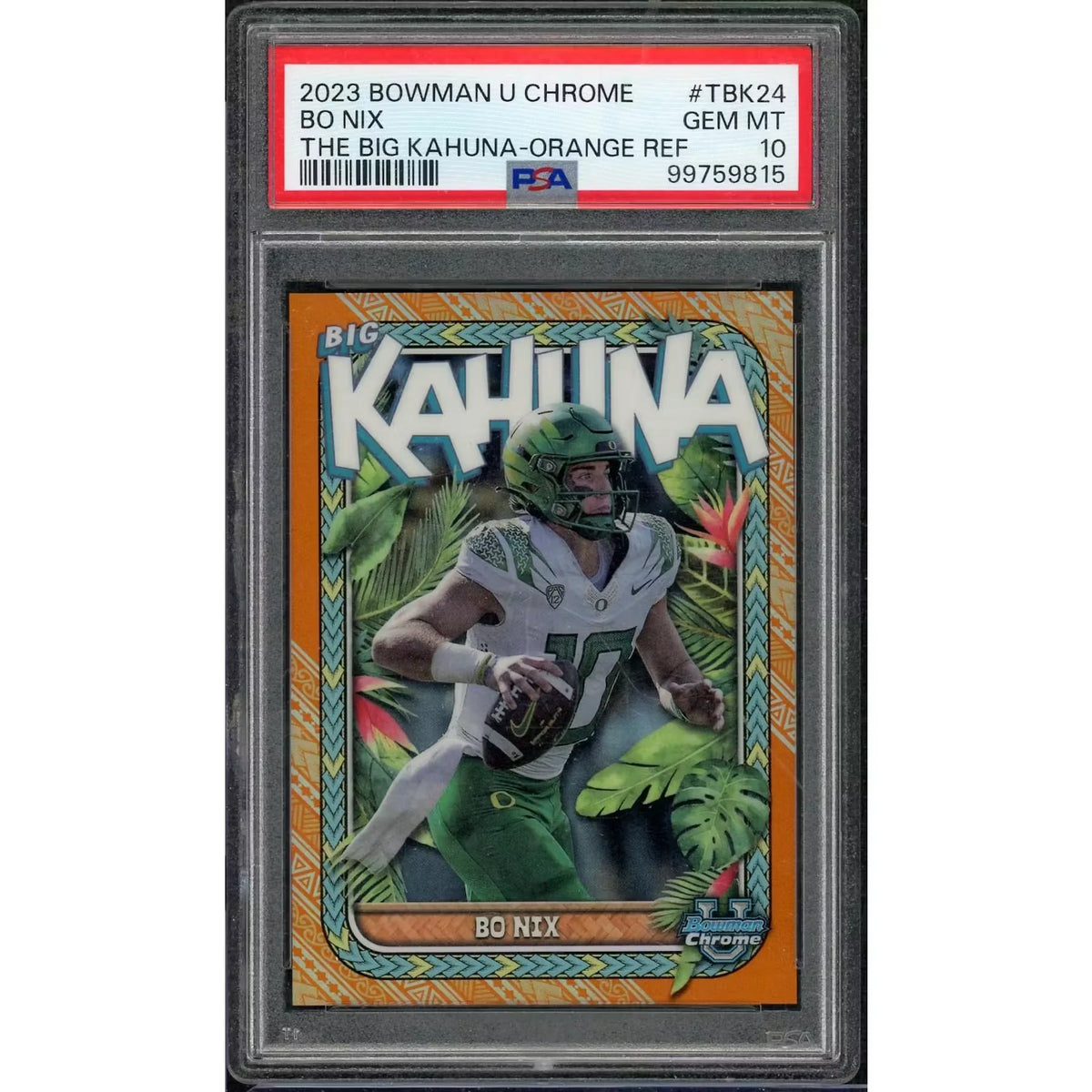 Bo Nix 2023 Bowman U Chrome Big Kahuna Card | PSA 10 | P6701406