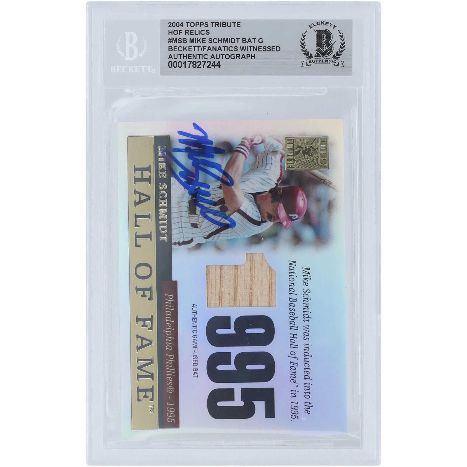 Mike Schmidt Philadelphia Phillies Autographed 2004 Topps Tribute HOF Relics #TR-MSB Beckett Fanatics Witnessed Authenticated Card - F3