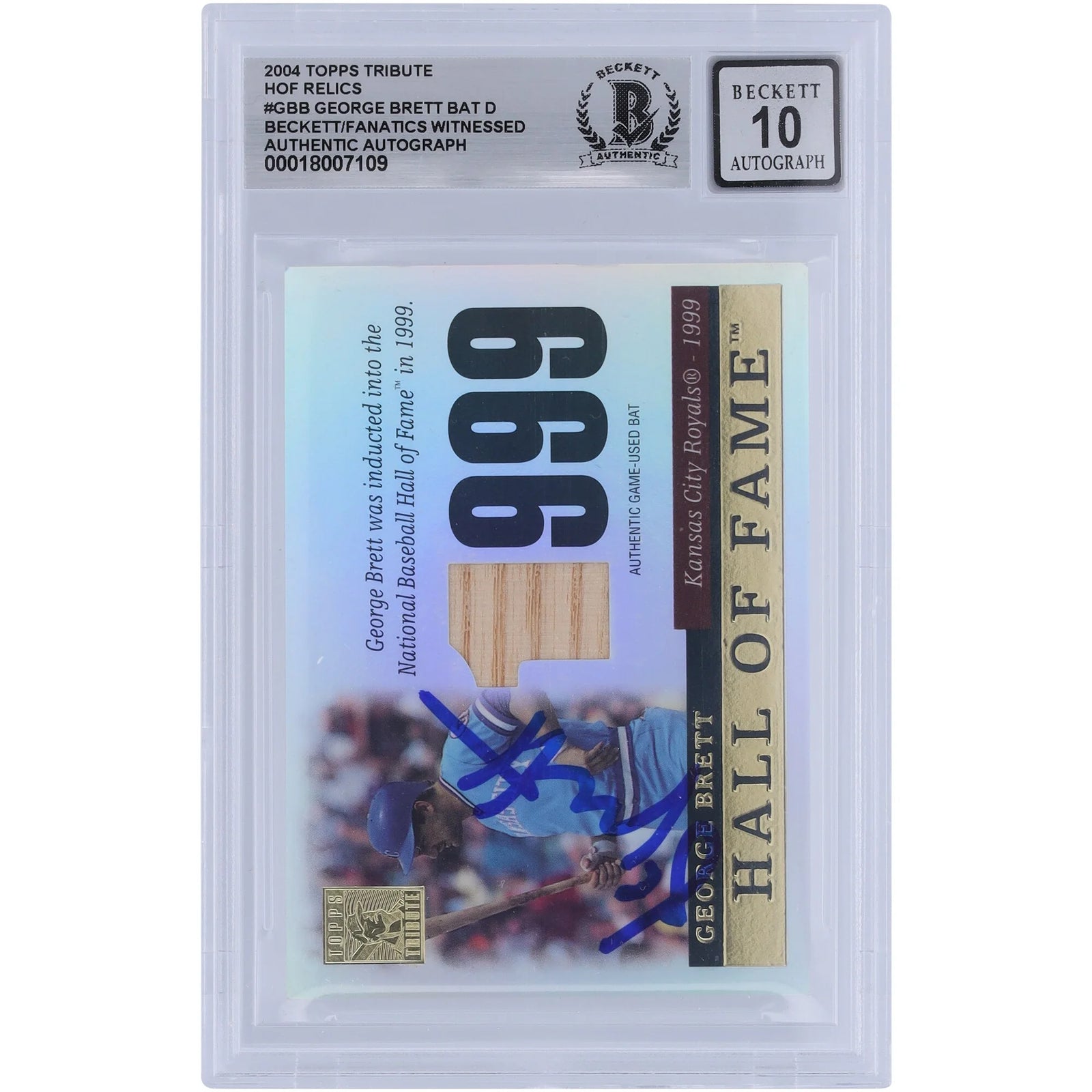 George Brett Signed 2004 Topps Tribute Hall of Fame Bat Relic Card | Graded 10