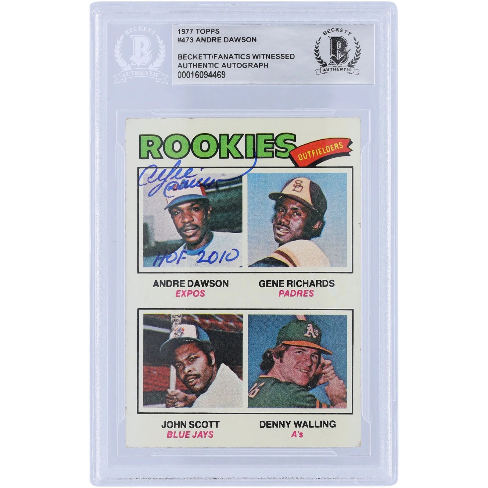 Andre Dawson Montreal Expos Autographed 1977 Topps Series 2 #473 Beckett Fanatics Witnessed Authenticated Rookie Card with "HOF 2010" Inscription - F2