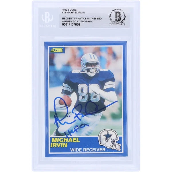 Michael Irvin Dallas Cowboys Autographed 1989 Score #18 Beckett Fanatics Witnessed Authenticated Rookie Card with "HOF 07" Inscription - F2