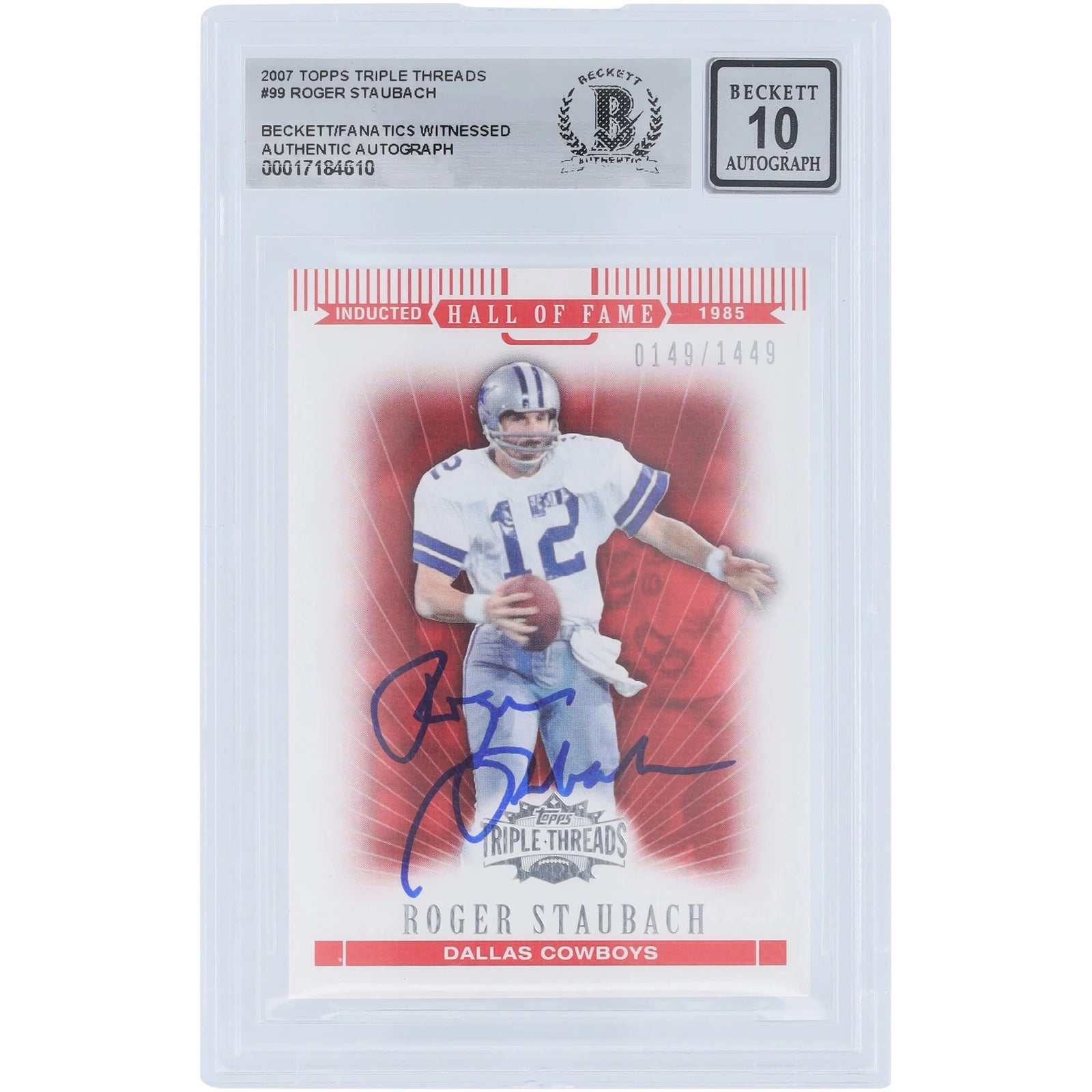 Roger Staubach Signed 2007 Topps Triple Threads #99 Card | Graded 10