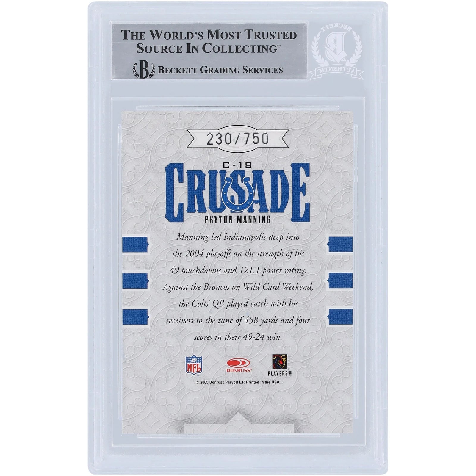 Peyton Manning Signed 2005 Leaf Rookies & Stars Crusade Green Card #C-18 | Beckett Authent