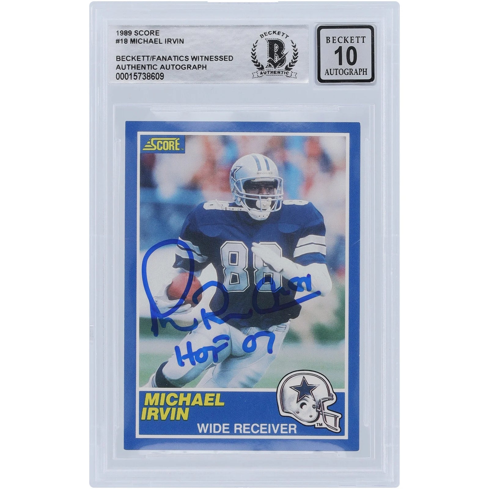 Michael Irvin Signed 1989 Score #18 Rookie Card | HOF 07 Inscription