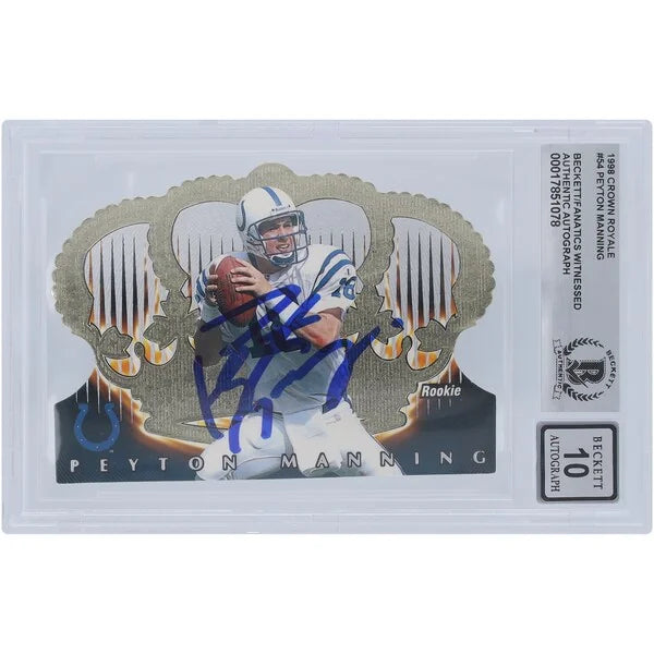 Peyton Manning Signed 1998 Pacific Crown Royale #54 Rookie Card | Graded 10