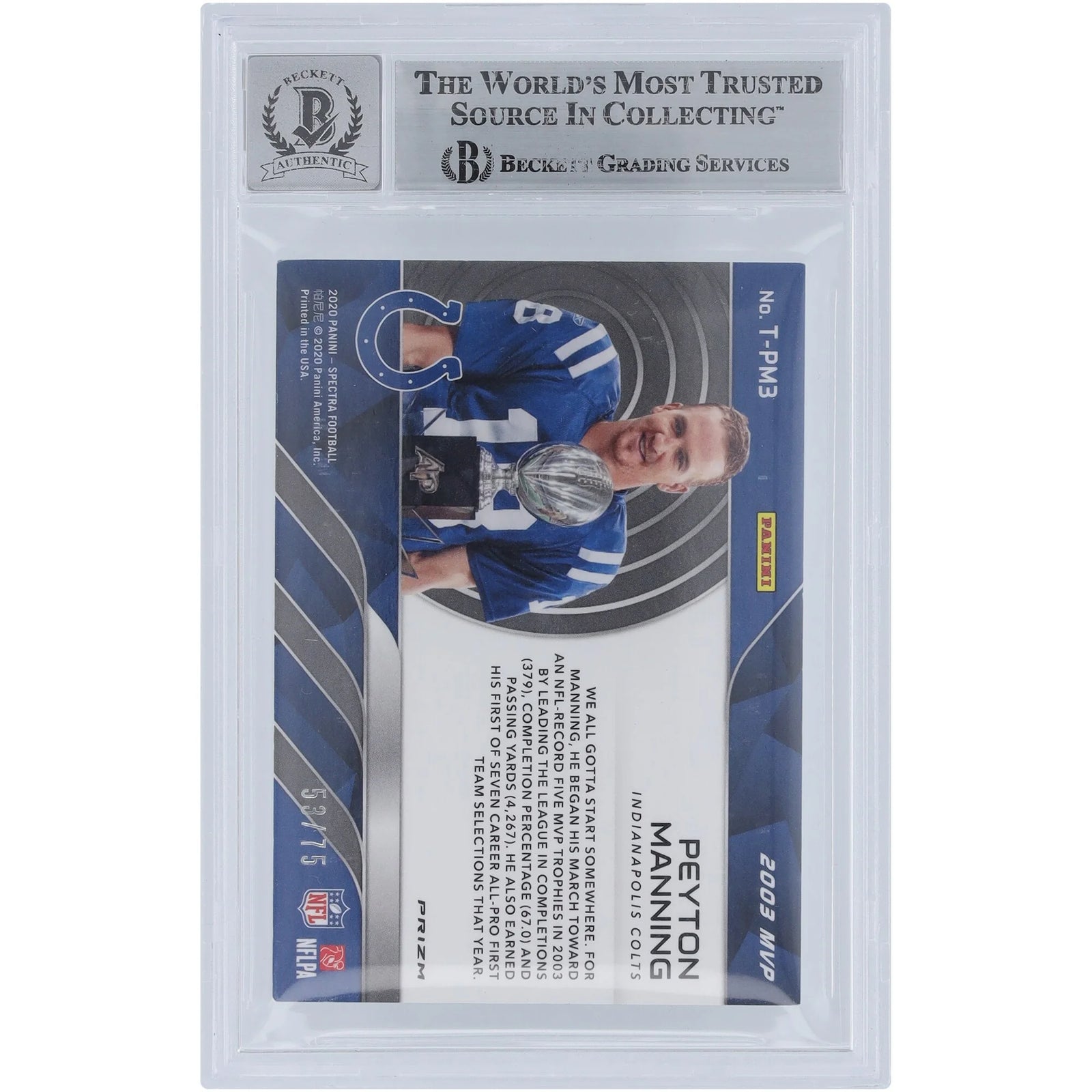 Peyton Manning Signed 2020 Panini Spectra Tribute Card | 2003 MVP #T-PM3 #/75 Graded 10