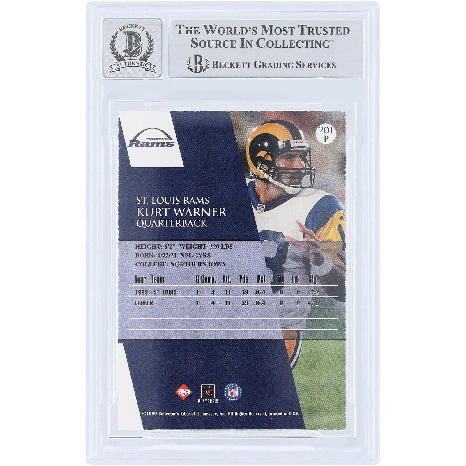 Kurt Warner Signed 1999 Collector's Edge First Place Rookie Card #201P | Graded 10