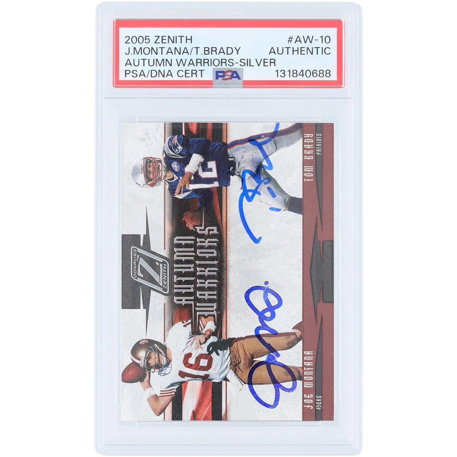 Joe Montana & Tom Brady Signed 2005 Donruss Zenith Autumn Warriors Card | PSA Authenticate