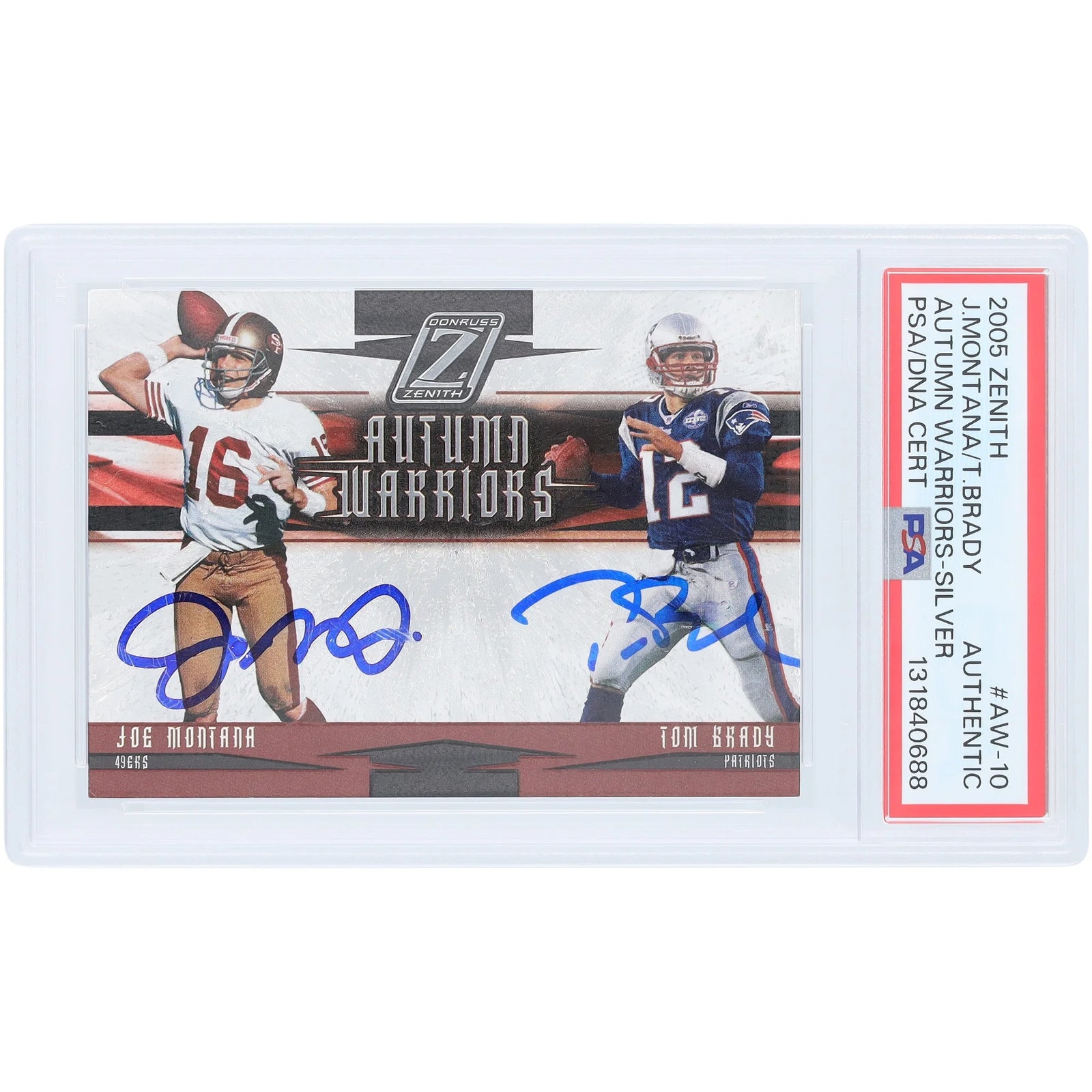 Joe Montana & Tom Brady Signed 2005 Donruss Zenith Autumn Warriors Card | PSA Authenticate