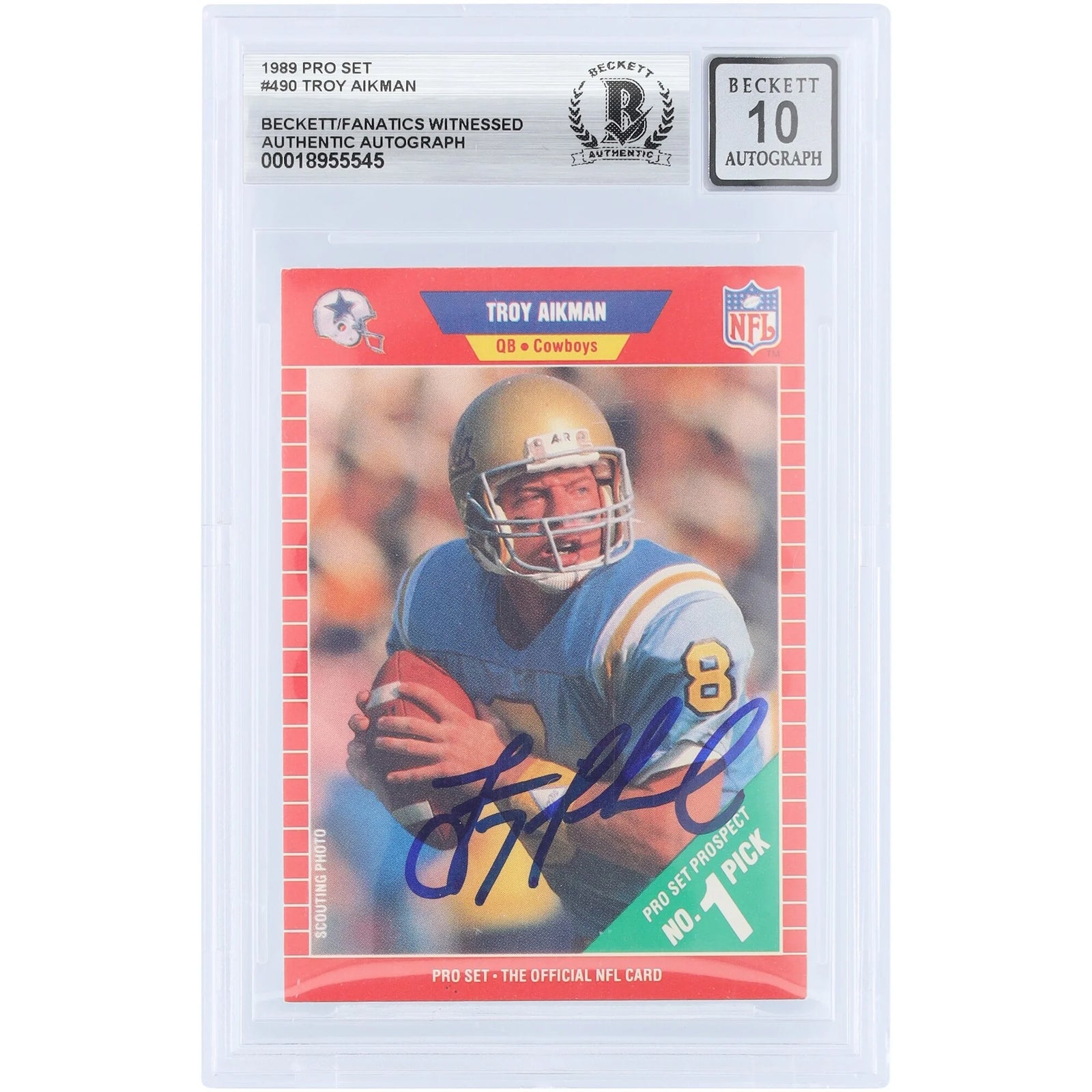 Troy Aikman Signed 1989 Pro Set #490 Rookie Card | Beckett 10