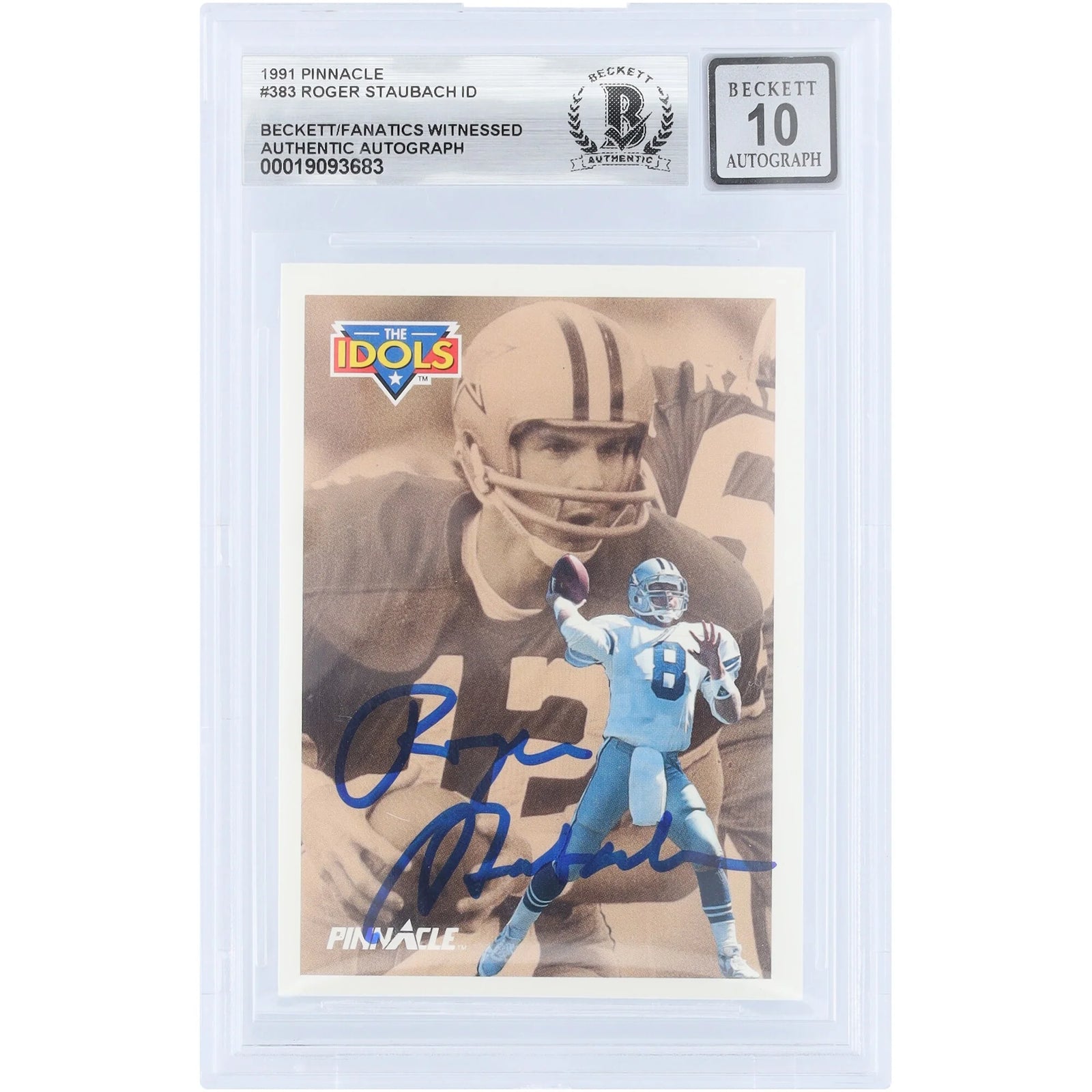 Roger Staubach Signed 1991 Pinnacle The Idols #383 | Beckett 10