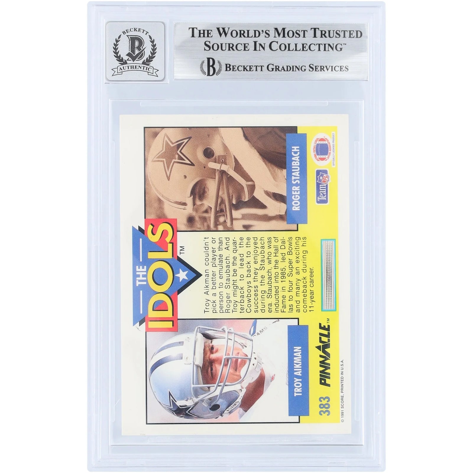 Roger Staubach Signed 1991 Pinnacle The Idols #383 Card | Beckett 9