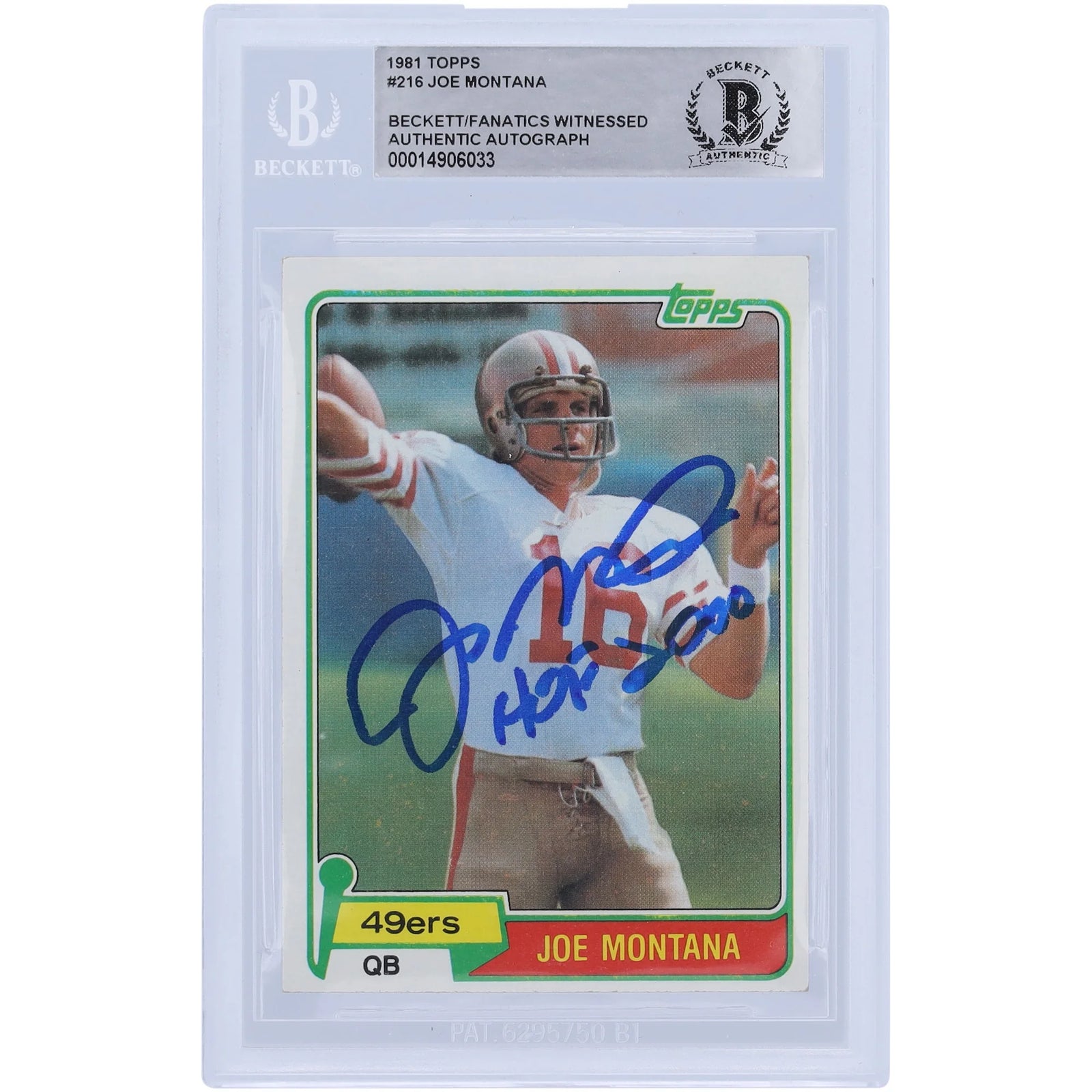 Joe Montana Signed 1981 Topps #216 Rookie Card | HOF 2000 Inscription