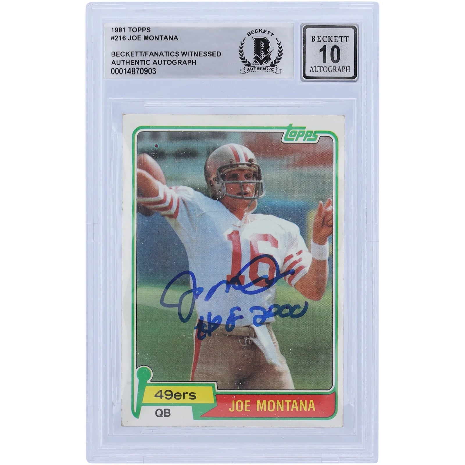 Joe Montana Signed 1981 Topps #216 Rookie Card | HOF 2000 Inscription