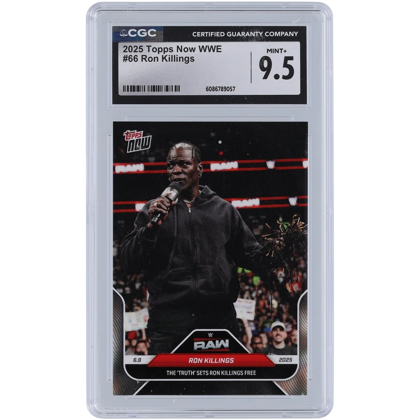 R-Truth WWE 2025 Topps Now The Truth Sets Ron Killings Free #66 | CGC 9.5