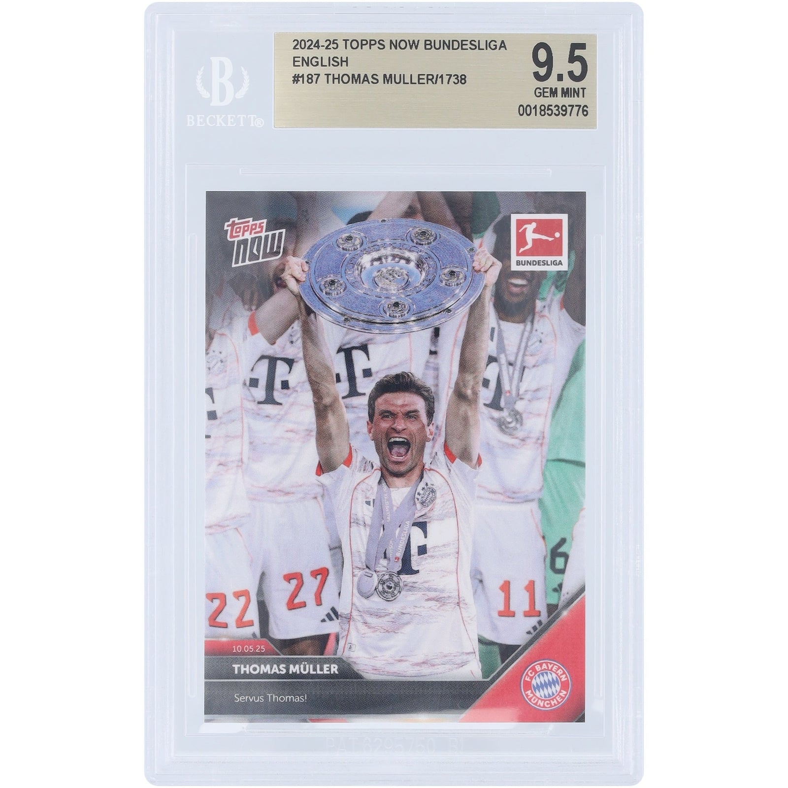 Thomas Muller Bayern Munich 2025 Topps Now Servus Thomas! 187 BGS Authenticated 9.5 Card - The Ballers Bank