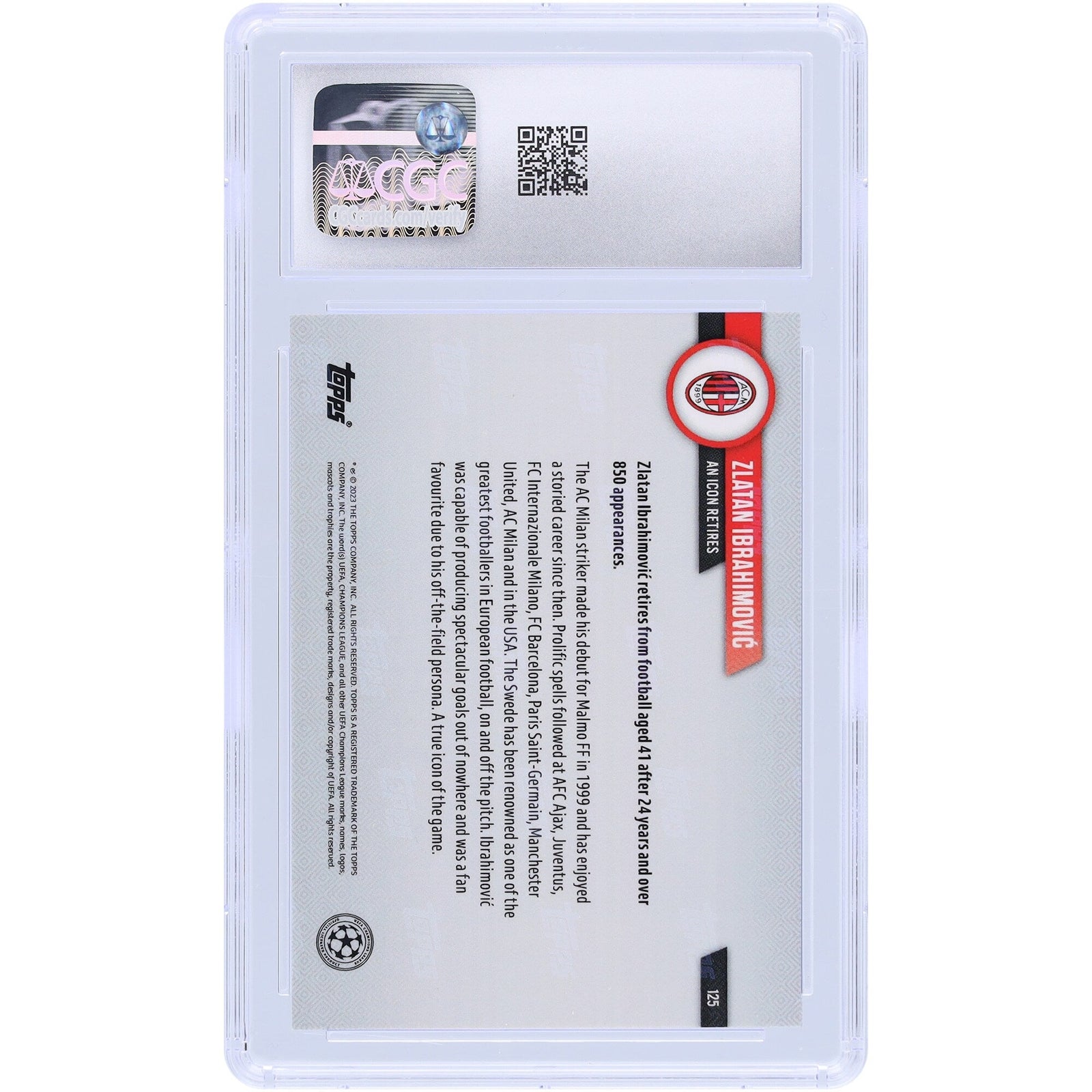 Zlatan Ibrahimovic AC Milan 2022 - 23 Topps Now UEFA An Icon Retires 125 CGC Authenticated 9.5 Card - The Ballers Bank